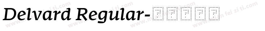 Delvard Regular字体转换 Delvard Regular字体转换